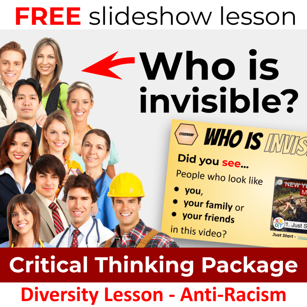 FREE slideshow lesson. Who is invisible - critical thinking package: diversity lesson, anti-racism